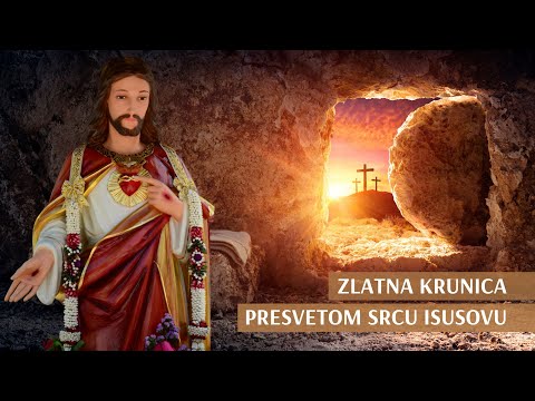 ZLATNA KRUNICA PRESVETOM SRCU ISUSOVU