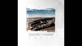 Before The Rain ~Breaking The Waves