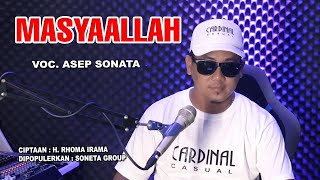 Download lagu MASYA ALLAH (H. Rhoma Irama)_ ASEP SONATA mp3