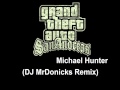 Michael Hunter - GTA San Andreas Theme (DJ ...