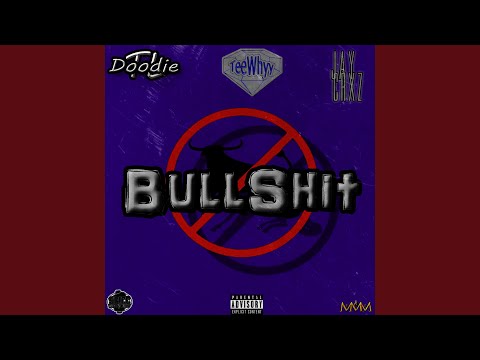 BullShit (feat. Doodietl, Jay Crxz & SliccOnTheBeat)