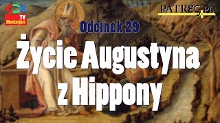 Ojcowie (S01E29) - Życie Augustyna z Hippony