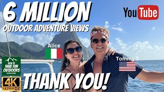 Thank You for over 6 Million Views on YouTube | How To Have Fun Outdoors