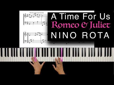 Romeo & Juliet - A Time for Us - Nino Rota - Piano Tutorial with sheet music