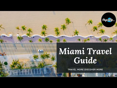 Miami Vacation Travel Guide 2021 | Best Places to Visit + Things to Do & More Travel Ideas