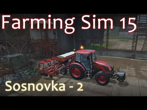 Sosnovka Walkthrough 2 - Farming Simulator 15 Gold Edition DLC