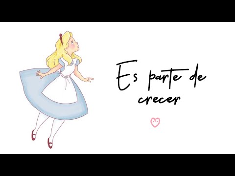Es parte de Crecer | Zyanya (Gilraen)