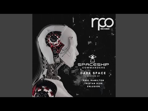 Dark Space (Paul Hamilton Remix)