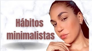 hbitos minimalistas que podem mudar a sua vida /Mnimalismo