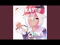 Chikatto Chika Chika​