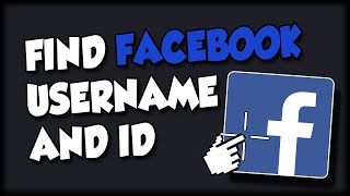 How To Find My Facebook User ID and Username (Find Profile ID)