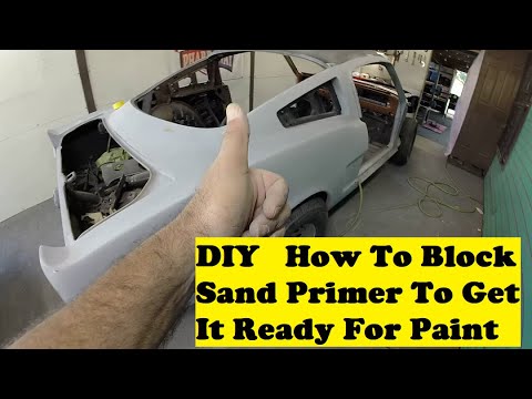 DIY   How To Block Sand Primer To Get It Ready For Paint