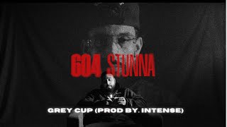 Grey Cup (Official Visualizer) - 604Blizzy x Lil Jjay (prod by. Intense)  - 604$tunna