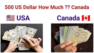 How Much 500 US Dollar in Canadian dollars | 200  US Dollar in Canadian Dollar/Forex usd to cad