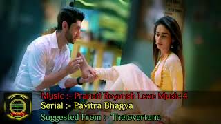 Pranati Reyansh love music 4  Pavitra Bhagya