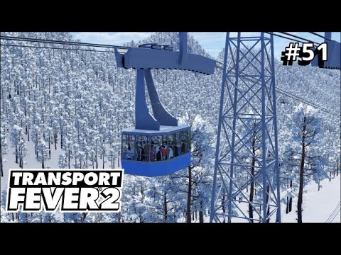 Lets Play Transport Fever 2 S01/E51: Finally the Ski-Resort is finnished