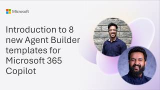 Introduction to 8 new Agent Builder templates for Microsoft 365 Copilo