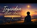Irgendwo dort oben - Acoustic Version 🖤🎸 Official Song (mit Text)
