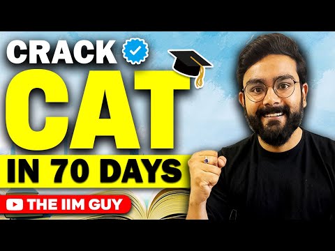 Crack CAT in 70 days | CAT preparation strategy