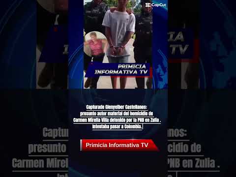 Capturan a Glenyelber Castellanos en Trujillo #PNB #Trujillo #Justicia #Venezuela #NoticiaViral