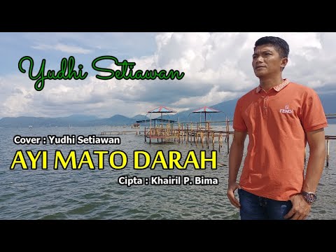 lagu kerinci AYI MATO DARAH Cover | Yudhi Setiawan || Cipt | Kairil P. Bima