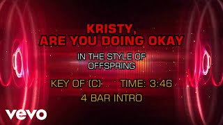 The Offspring - Kristy, Are You Doing OK (Karaoke)