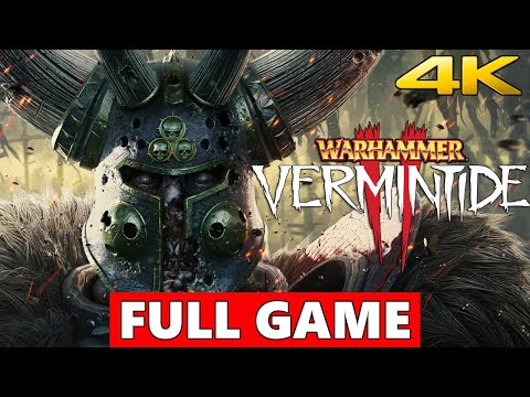 Warhammer: Vermintide 2 Full Walkthrough Gameplay – No Commentary 4K (PC Longplay)