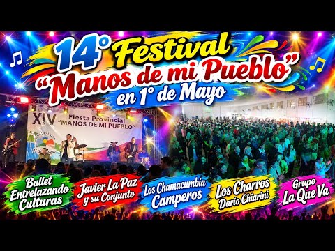 FESTIVAL MANOS DE MI PUEBLO - PRIMERO DE MAYO, ENTRE RÍOS 17/10/26
