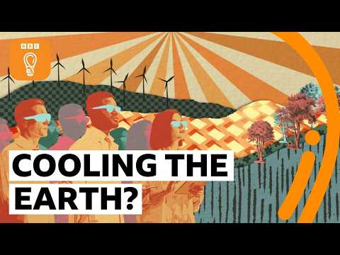 地球を冷やすための大胆なアイデア | BBC Ideas (Bold ideas to cool the planet | BBC Ideas)