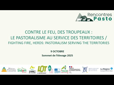 Contre le feu, des troupeaux : le pastoralisme au service des territoires