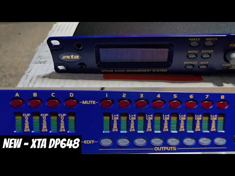 INTRODUCTION TO THE NEW XTA DP648 FOR SOUND SYSTEM SET UP