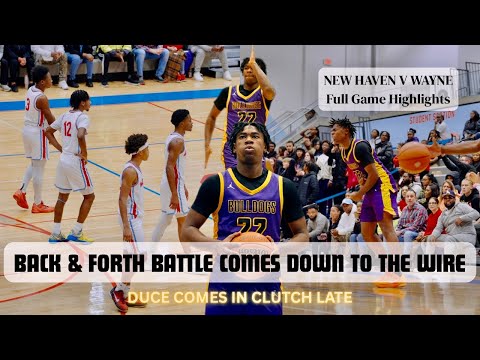 Nonstop Action! Lead Changing Thriller Comes Down to the Last Possession! New Haven v Wayne