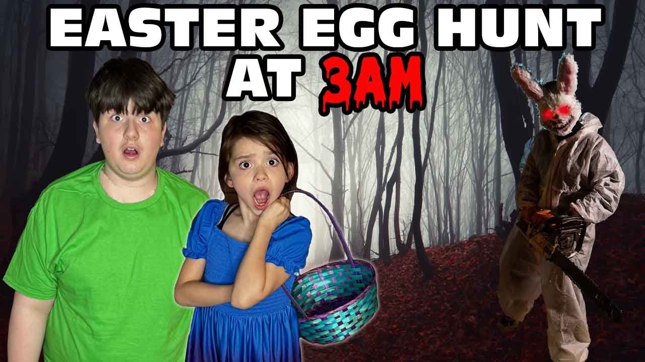 Don’t Easter Egg Hunt at 3AM - HELP!