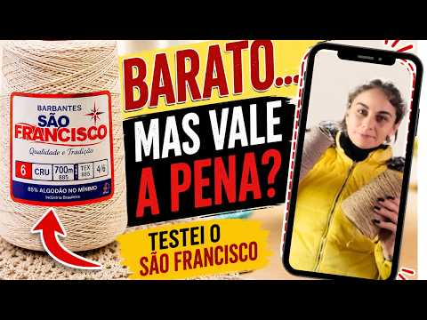 TESTEI O BARBANTE SÃO FRANCISCO: VALE A PENA MESMO?