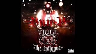 Bun B - &#39; Don&#39;t Play With Me &#39; (Ft. Pimp C) | Trill O.G.: The Epilogue