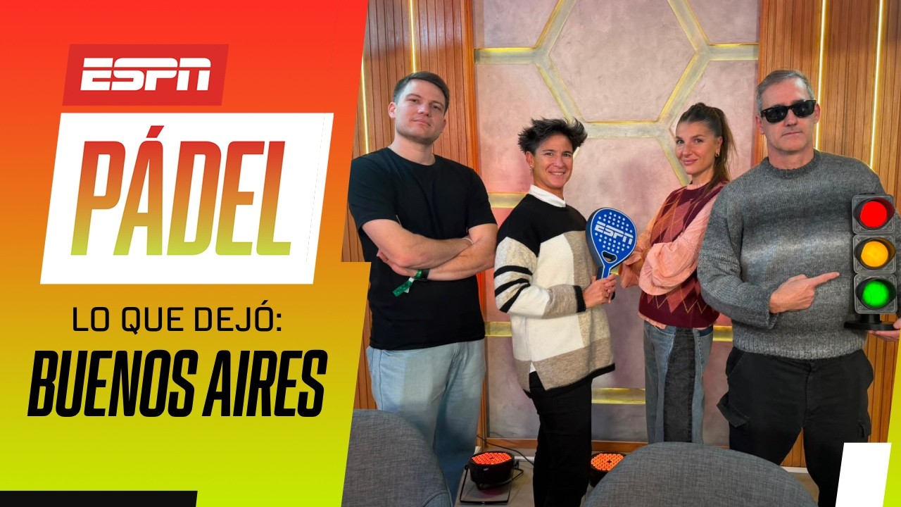 ¡QUÉ GRAN SEMANA PASAMOS EN BUENOS AIRES! ¿QUÉ LES PASA A LOS N°1? | ESPN Pádel