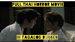 FULLThai horror-comedy in Tagalog Dubbed! A GHOST 