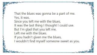 Gary Moore - The Blues Is Alright Lyrics