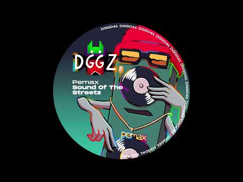 Pemax - Sound Of The Streetz *Scratch 2017* [Dogghauz Records]