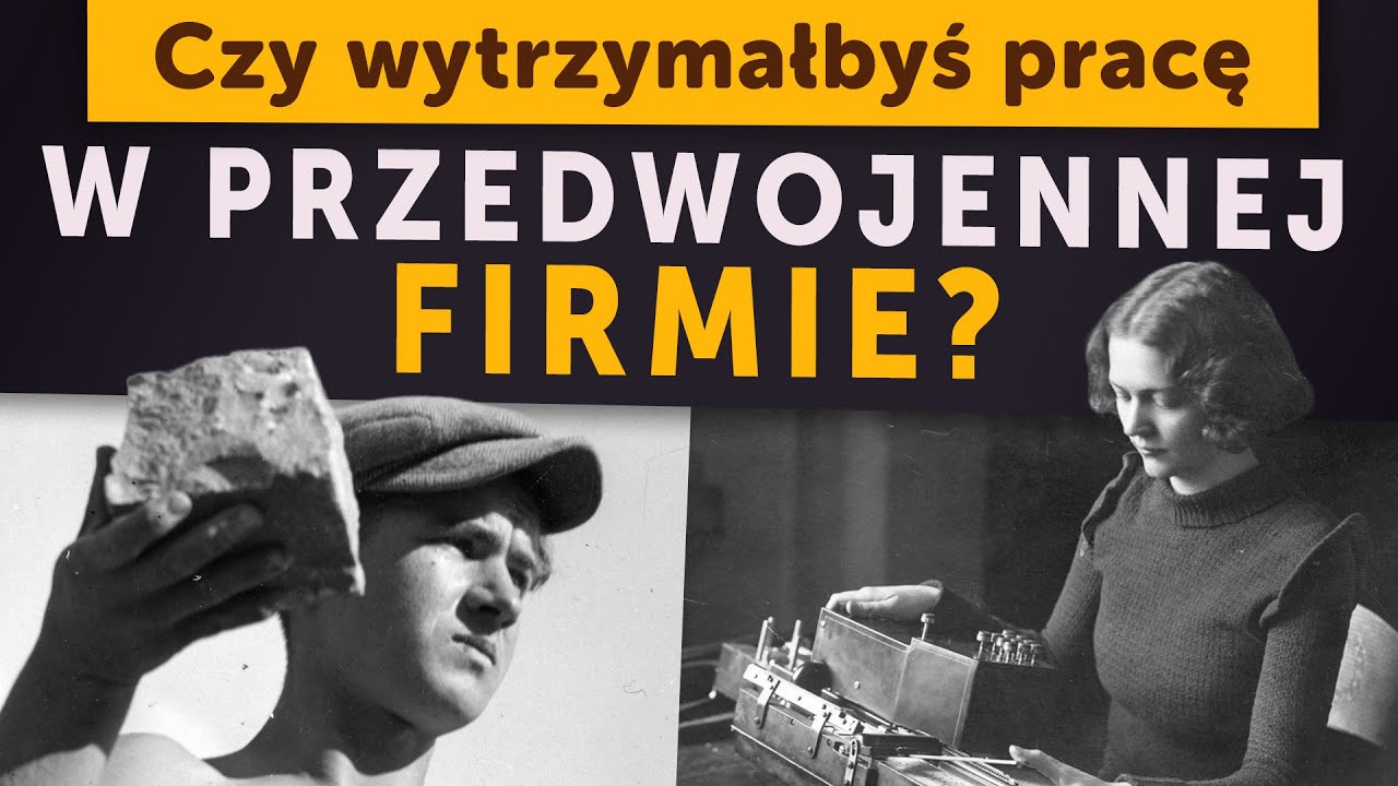 Czy wytrzymałbyś pracę w przedwojennej firmie? (Kamil Janicki o historii)