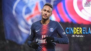 Neymar Jr - Cinderela (MC Pedrinho)