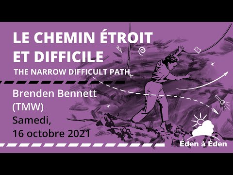 EAE October 2021:1. BB - The Narrow and Difficult Way - 16/10/2021