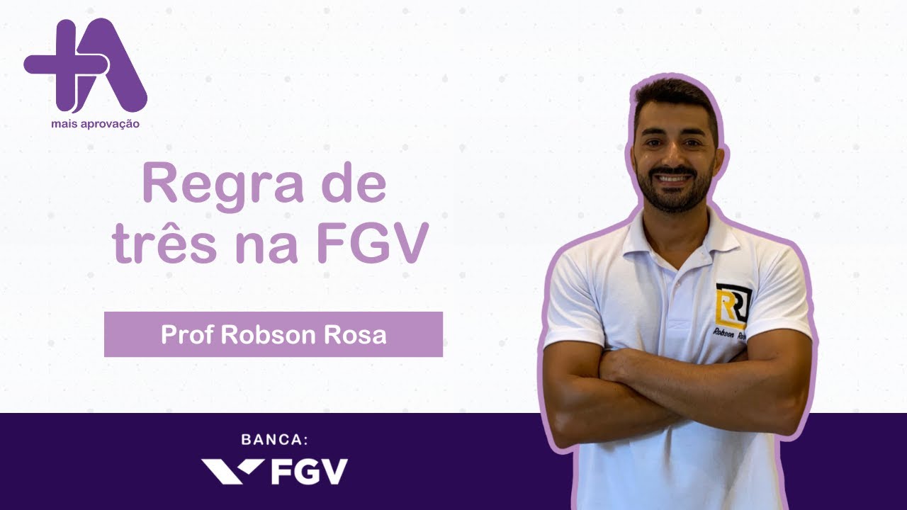 Regra de Três na FGV
