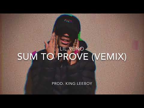 Lil Veno - Prove (Vemix)