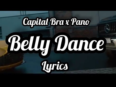 Capital Bra x Pano - Belly Dance Lyrics