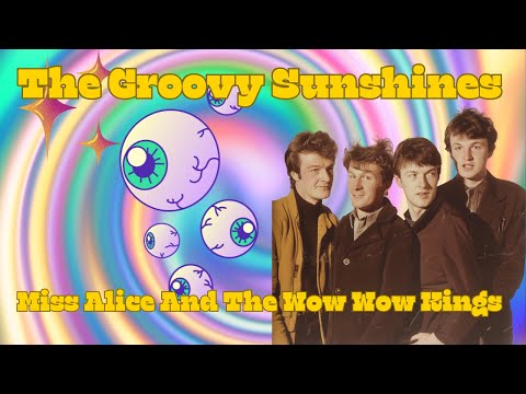 Miss Alice And The Wow Wow Kings