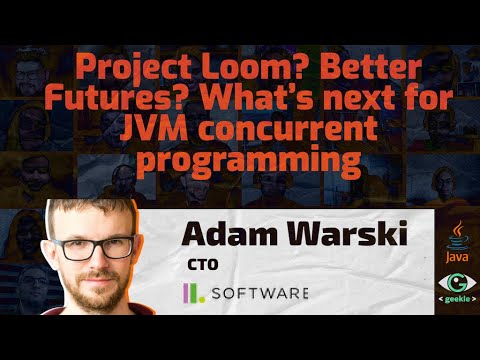 Project Loom? Better Futures? What’s next for JVM concurrent programming