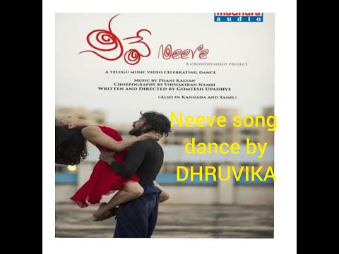 NEEVE TELUGU SONG | NEEVE DANCE BY DHRUVIKA
