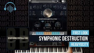 Video thumbnail for First Look: Symphonic Destruction by Heavyocity by Sample Library Review