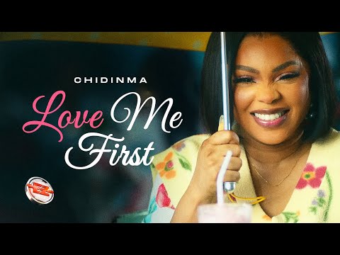 Chidinma - Love Me First (Official Music Video)